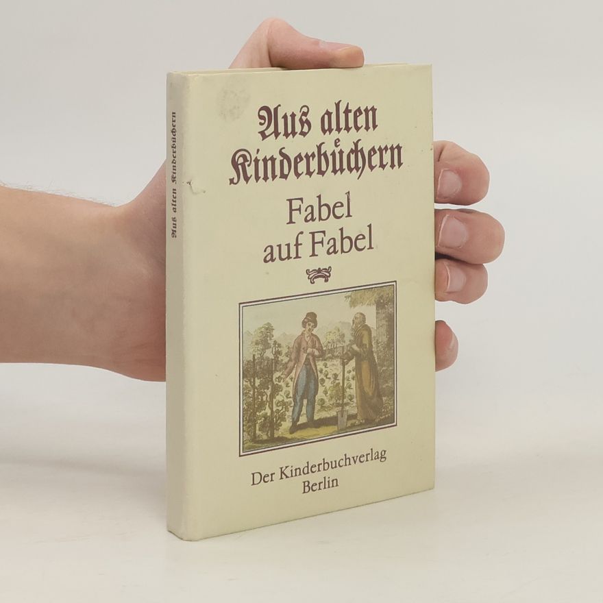 Joachim Schmidt-Salzer Aus alten Kinderbüchern