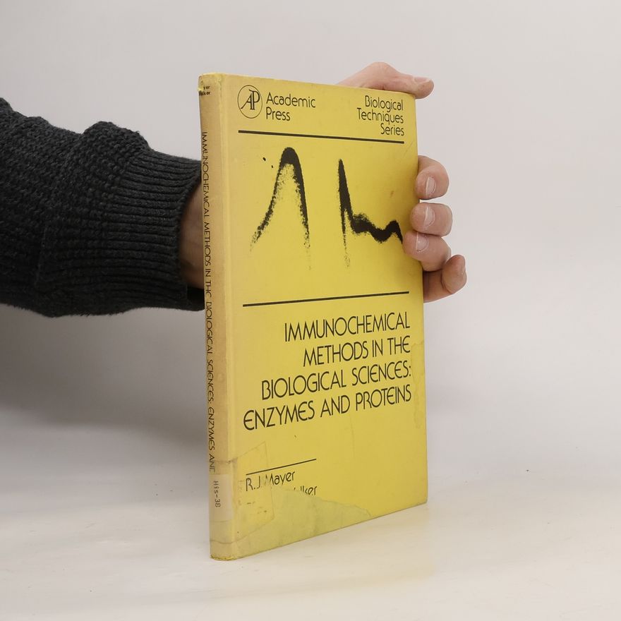 R. J. Mayer Biological Techniques Series: Immunochemical Methods in the Biological Sciences