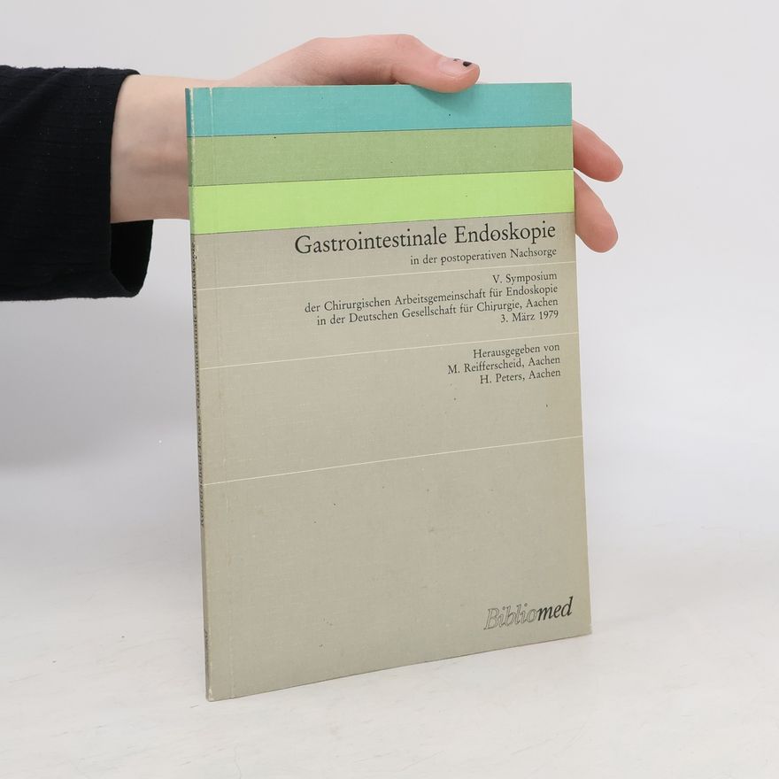 H. Peters Gastrointestinale Endoskopie in der postoperativen Nachsorge