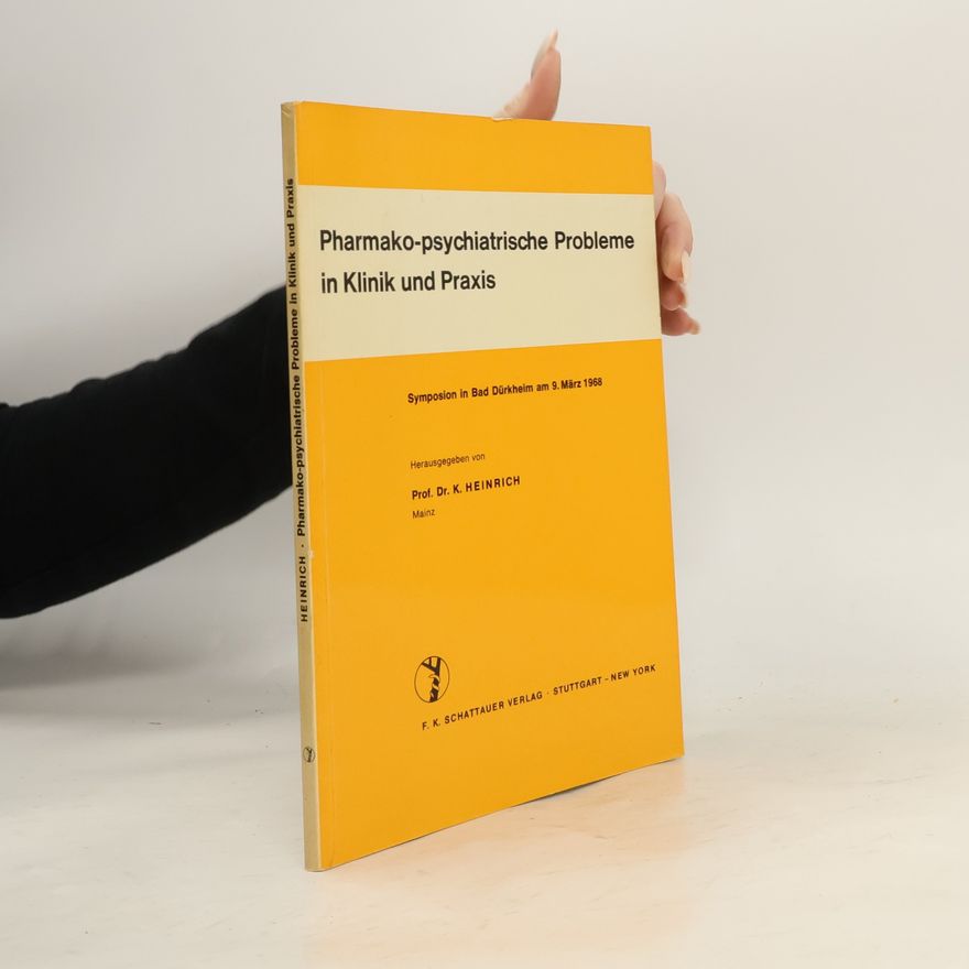 K. Heinrich Pharmako-psychiatrische Probleme in Klinik und Praxis
