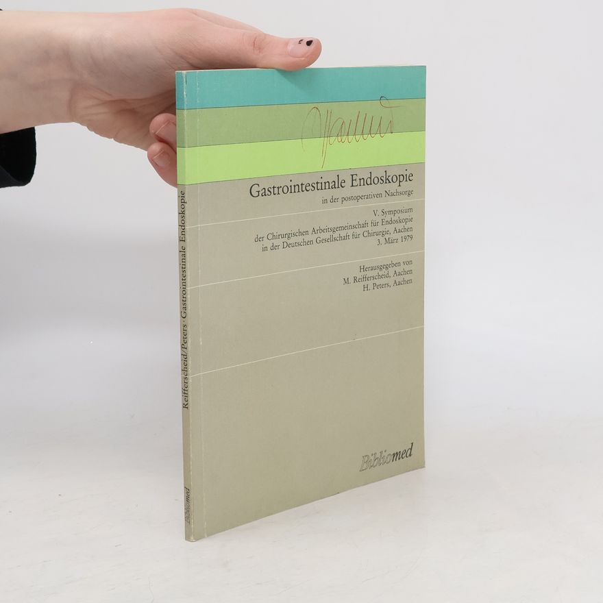 H. Peters Gastrointestinale Endoskopie in der postoperativen Nachsorge