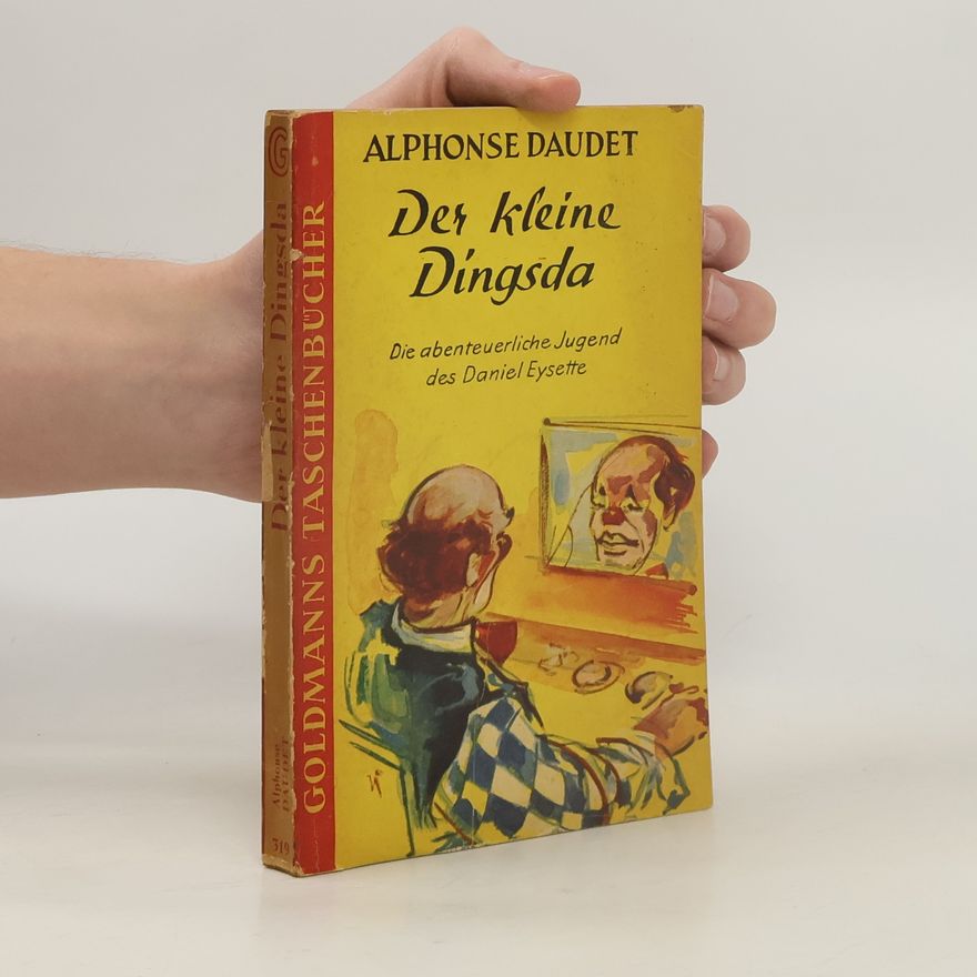 Alphonse Daudet Der kleine Dingsda