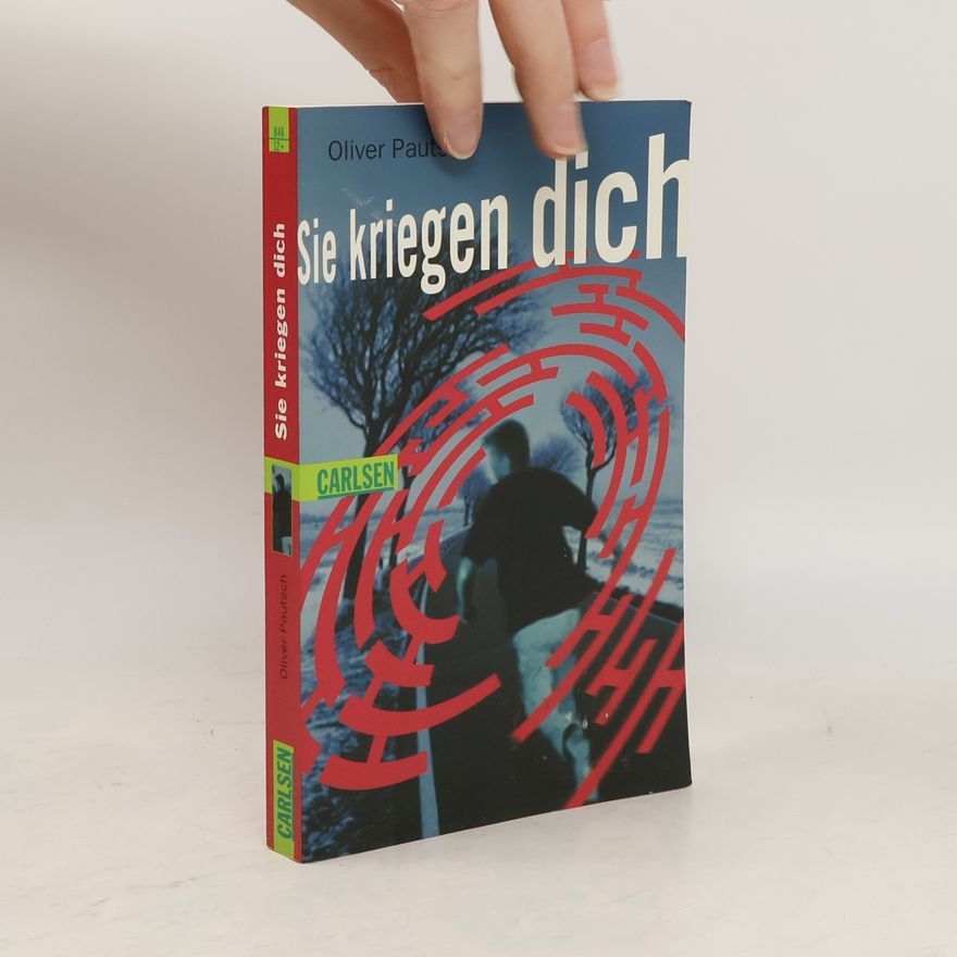 Oliver Pautsch Sie kriegen dich