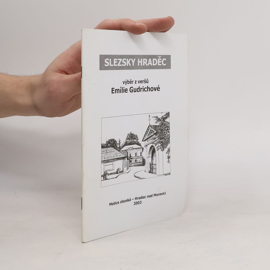 Emilie Gudrichová Slezsky Hraděc