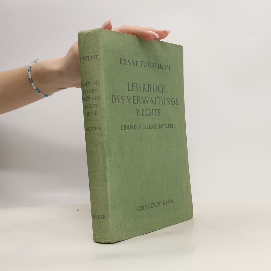 Ernst Forsthoff Lehrbuch des Verwaltungsrechts 8