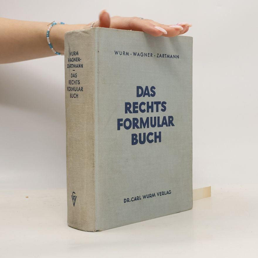 Autorenkollektiv Das Rechtsformularbuch