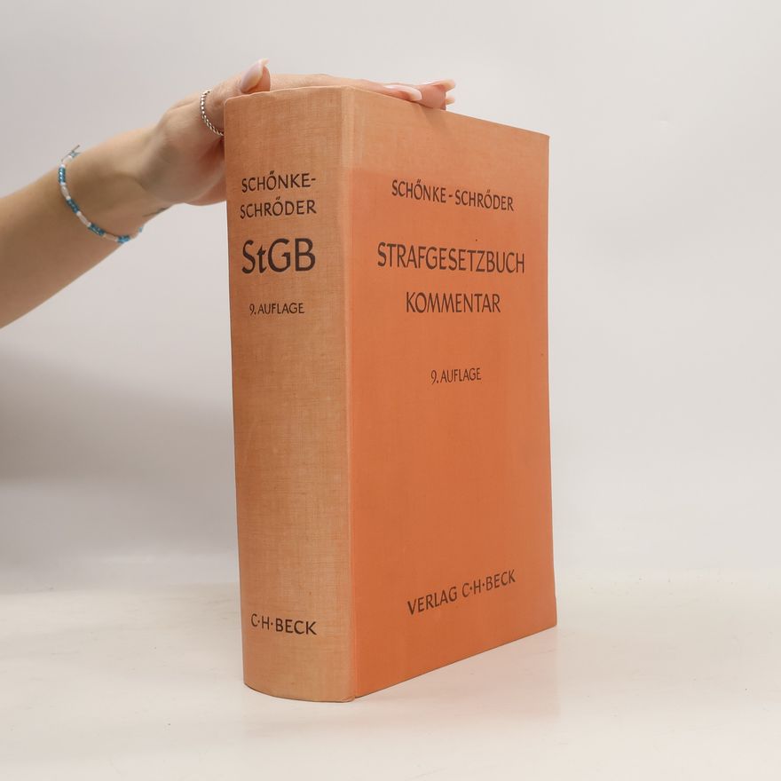 Adolf Schönke Strafgesetzbuch - Kommentar