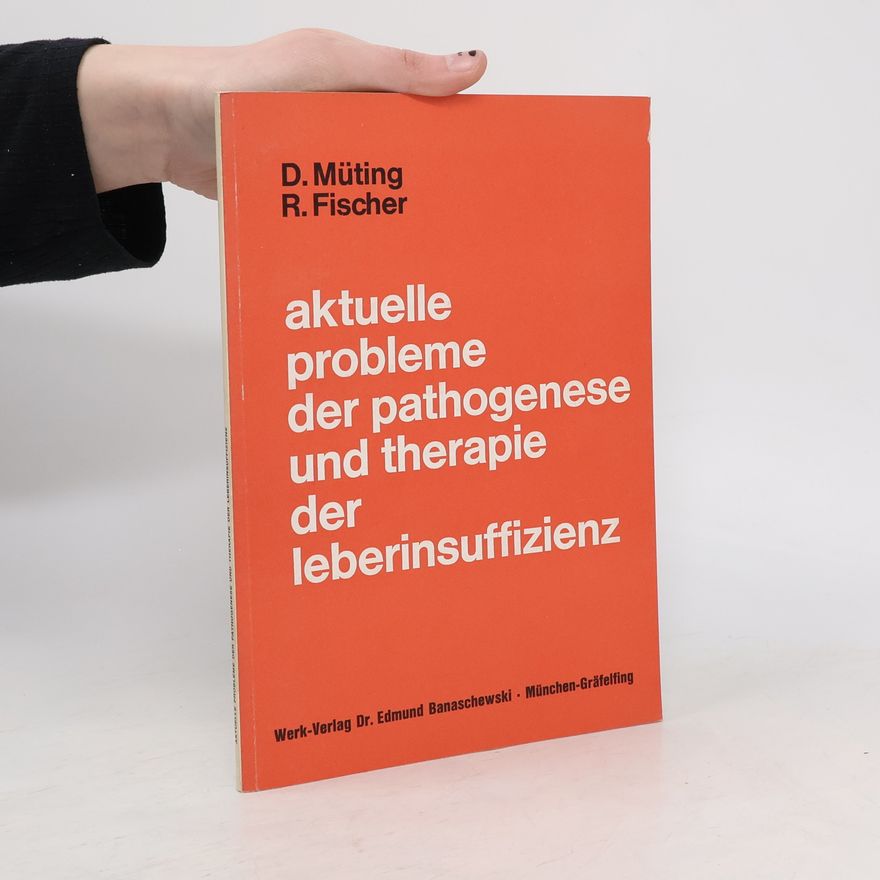 R. Fischer Aktuelle Probleme der Pathogenese und Therapie der Leberinsuffizienz