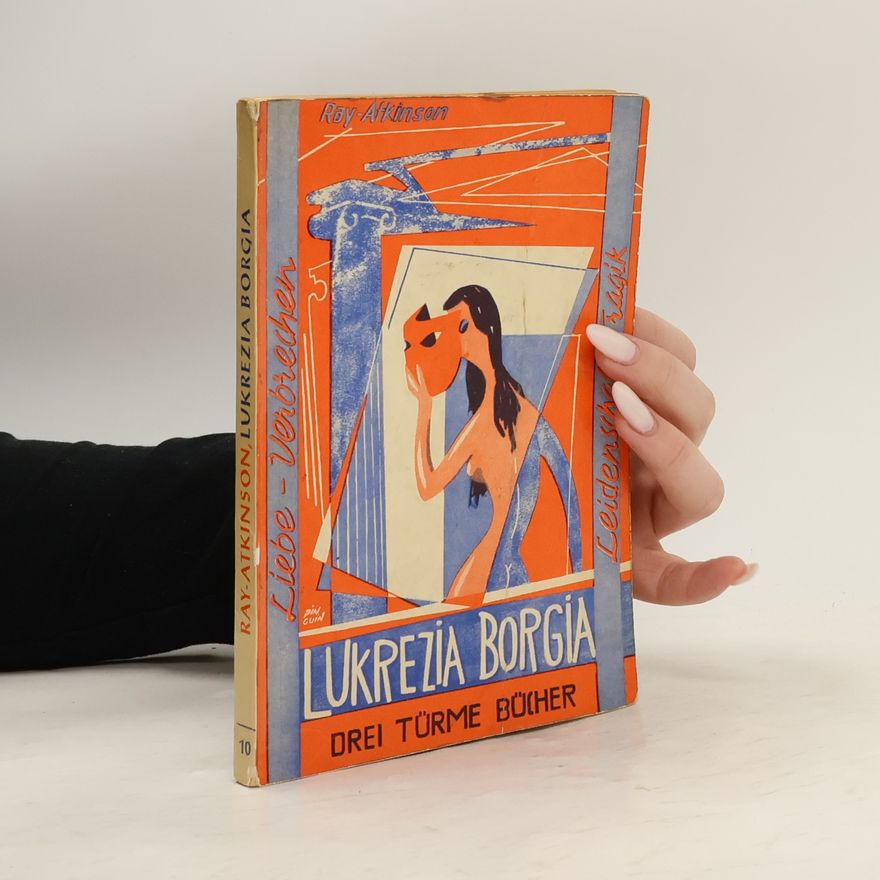 Ray Atkinson Lukrezia Borgia