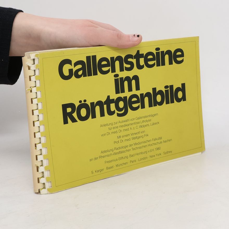 Wolfgang Frik Gallensteine im Röntgenbild