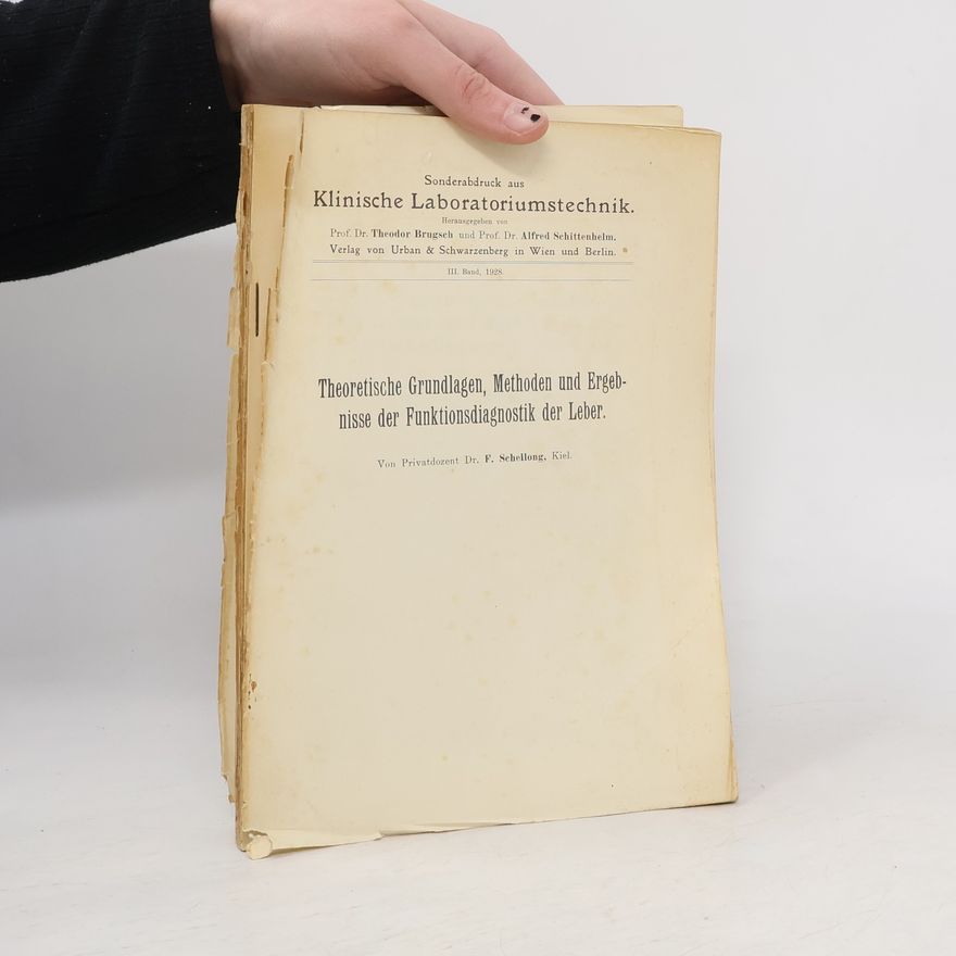 Autorenkollektiv Theoretische Grundlagen, Methoden und Ergebnisse der Funktionsdiagnostik der Leber.