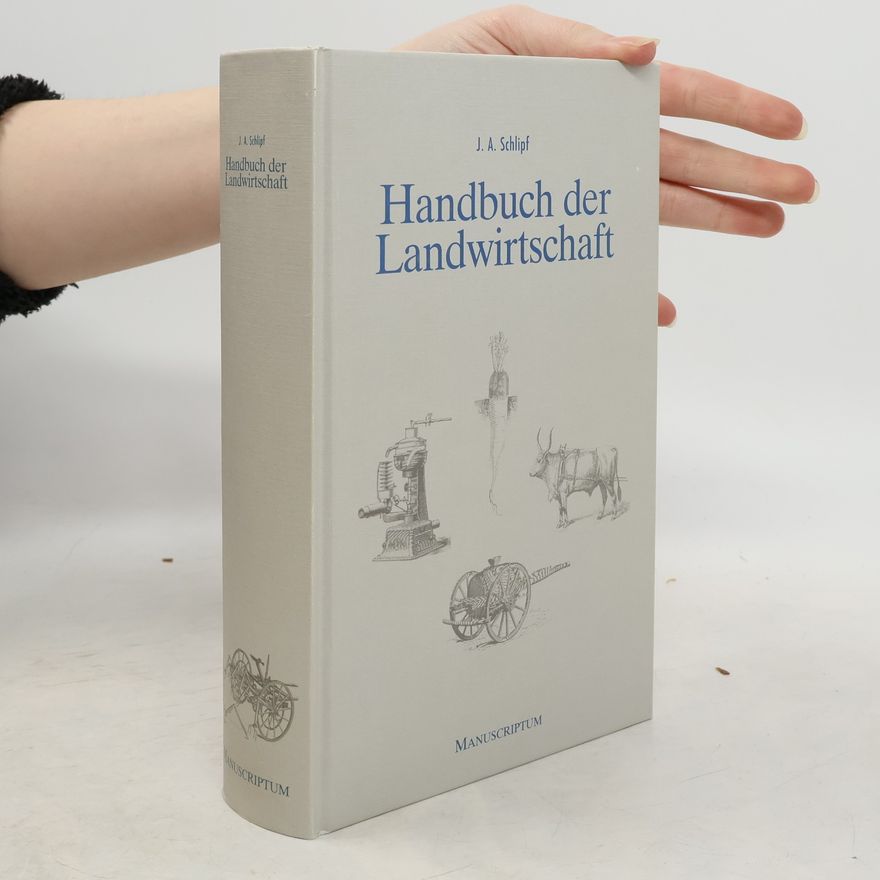 Johann Adam Schlipf Handbuch der Landwirtschaft