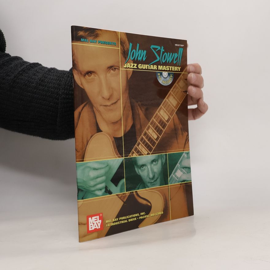 John Stowell John Stowell Jazz Guitar Mastery