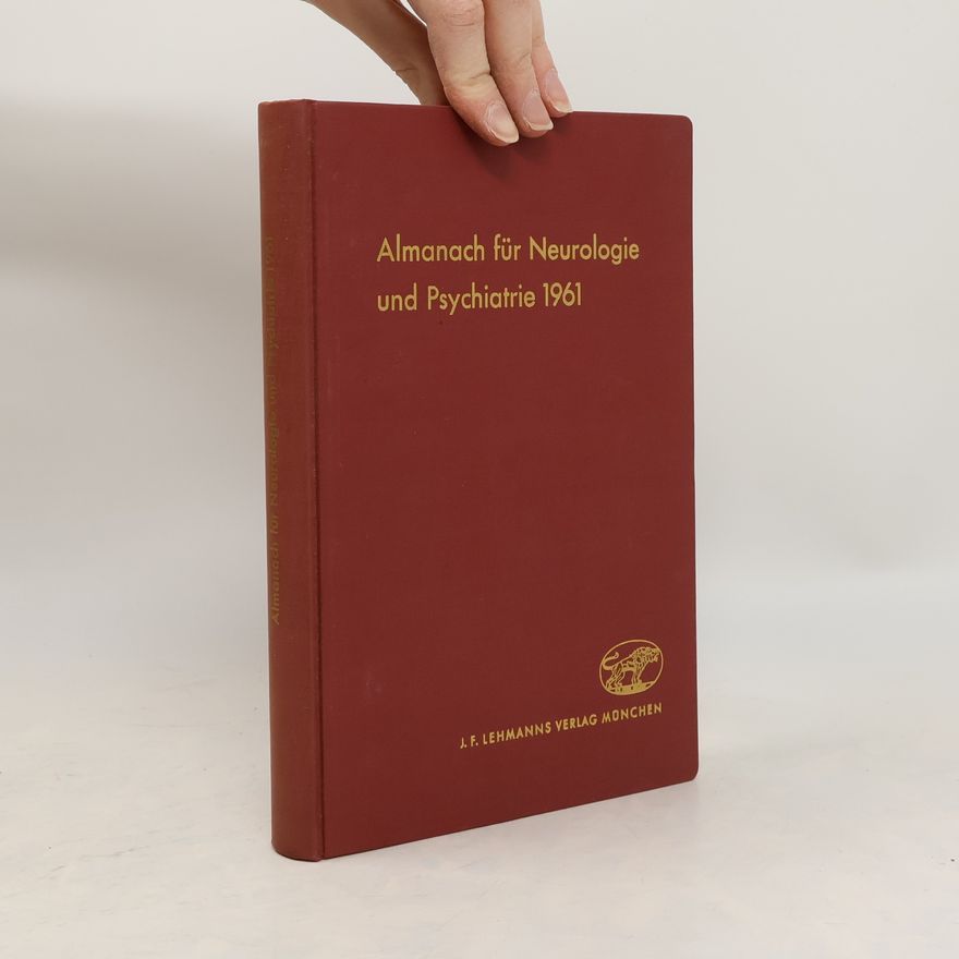 Autorenkollektiv Almanach für Neurologie und Psychiatrie 1961