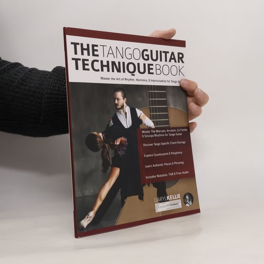 Daryl Kellie The Tango Guitar Technique Book