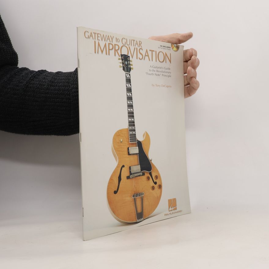 Tony DiCaprio Gateway to Guitar Improvisation