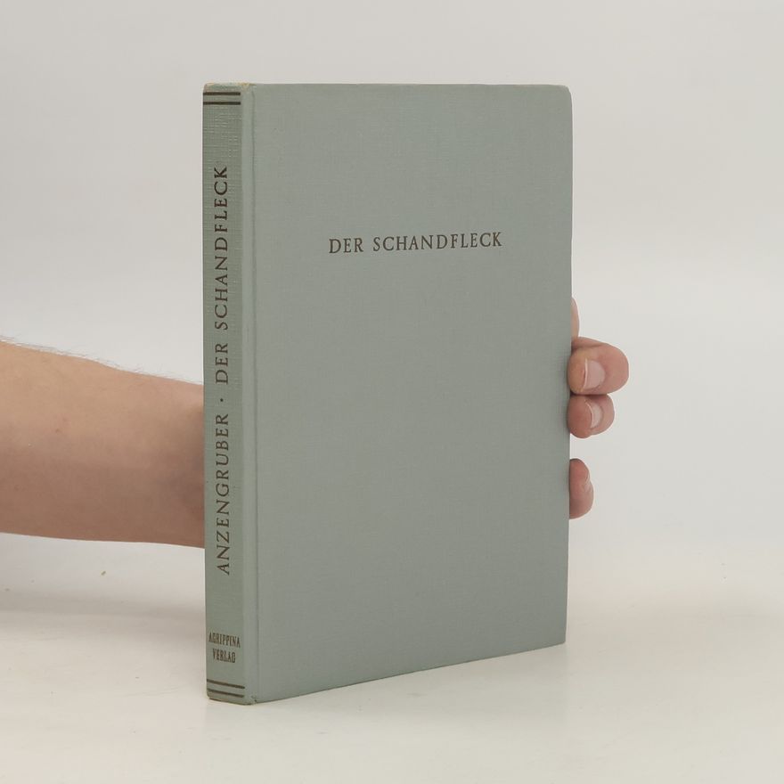 Ludwig Anzengruber Der Schandfleck