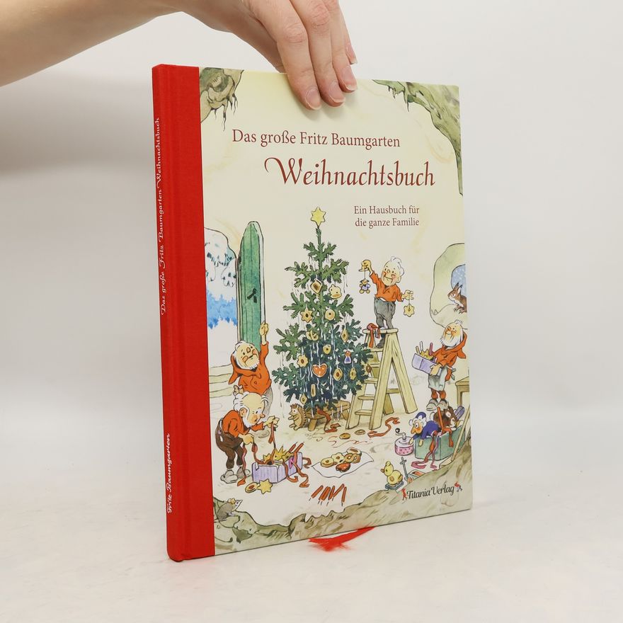 Fritz Baumgarten Das große Fritz Baumgarten Weihnachtsbuch