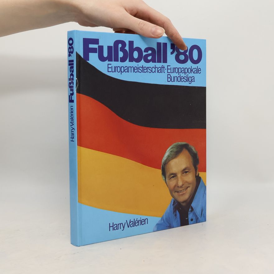 Harry Valerien Fußball '80