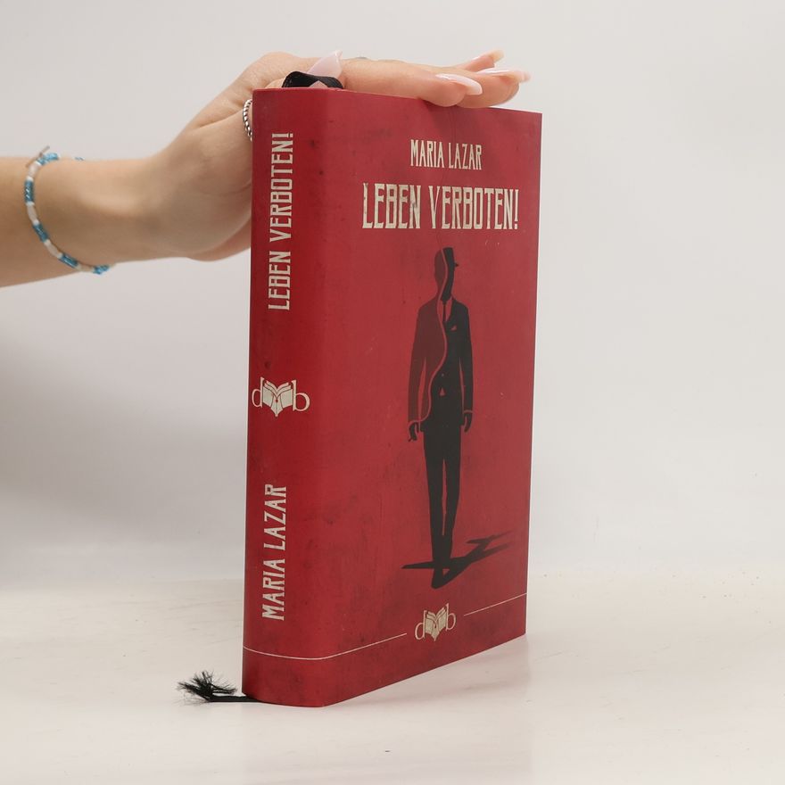 Maria Lazar Leben verboten!