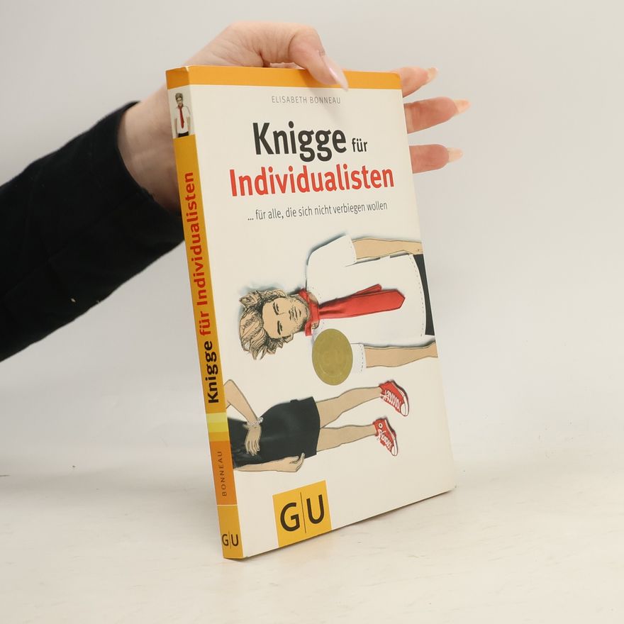 Elisabeth Bonneau Knigge für Individualisten