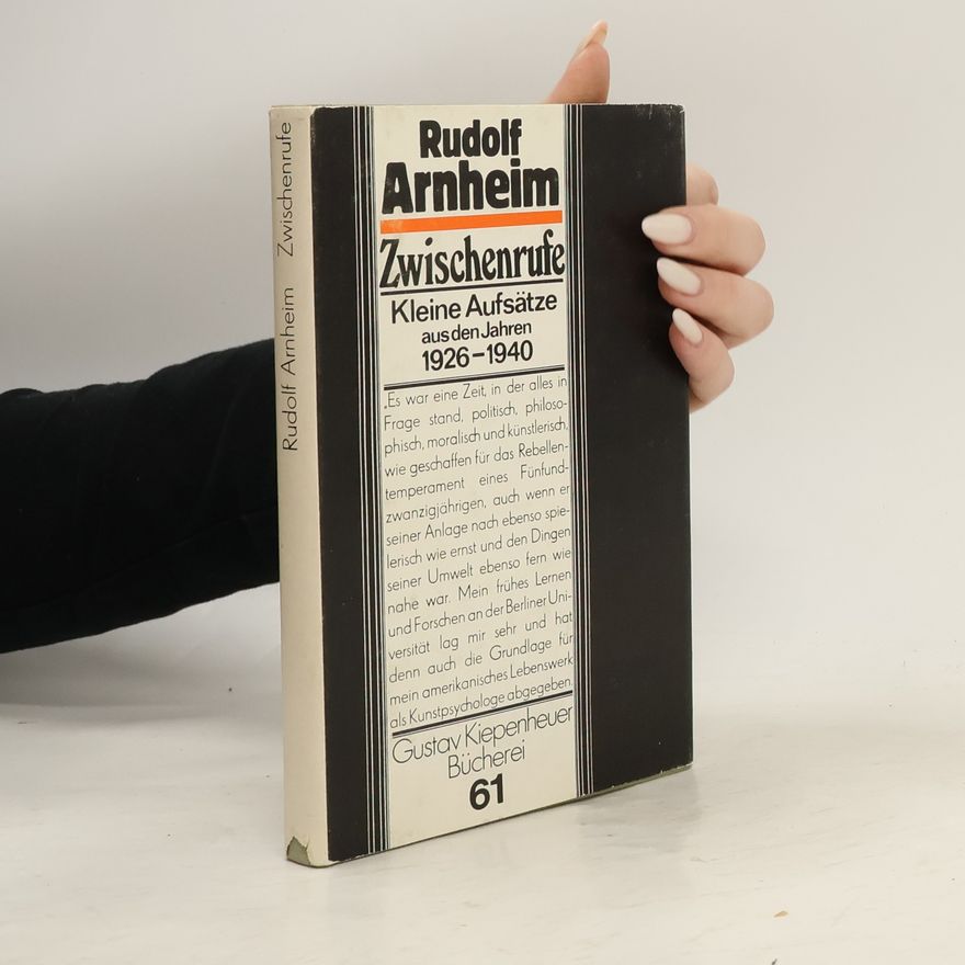 Rudolf Arnheim Zwischenrufe. Kleine Aufsätze aus den Jahren 1926-1940