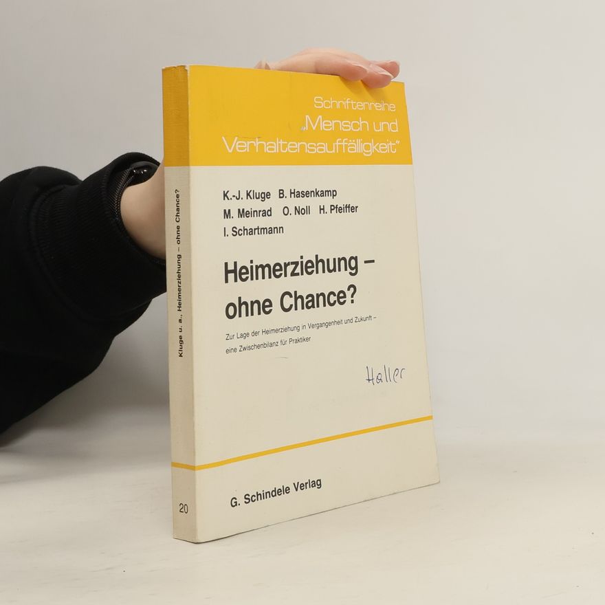 O. Noll Heimerziehung - ohne Chance?