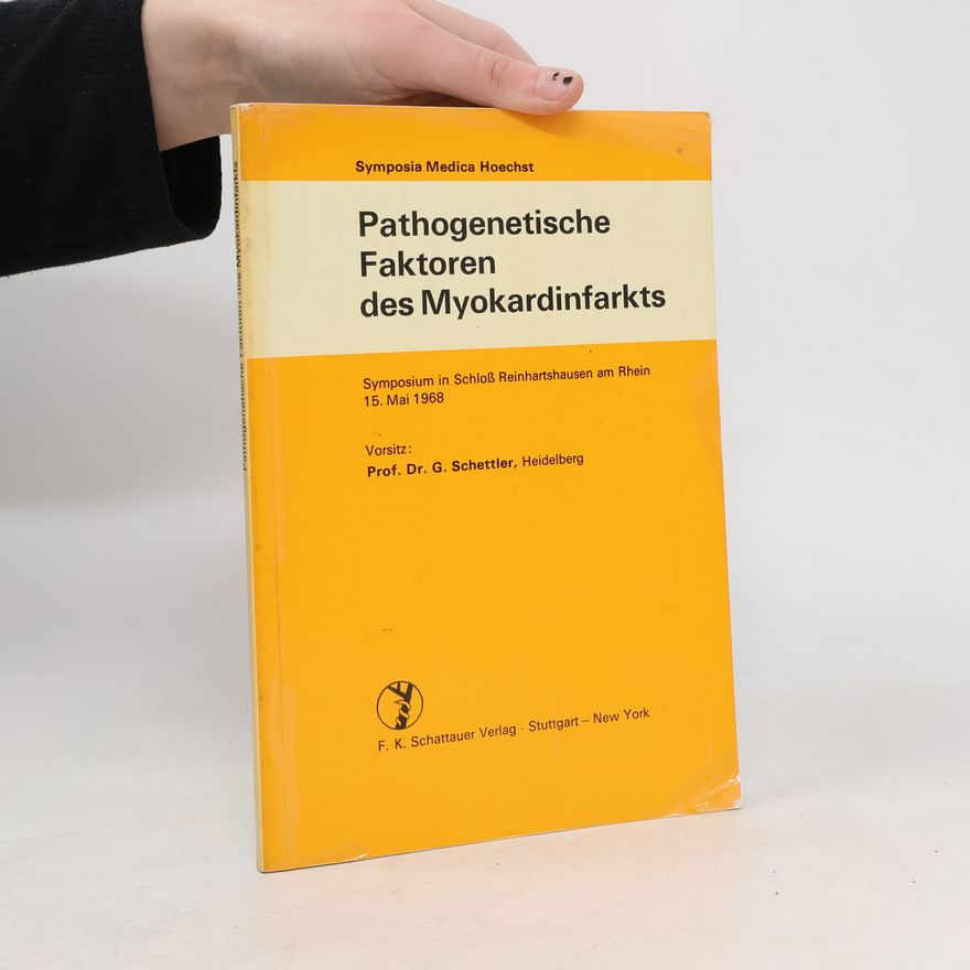 G. Schettler Pathogenetische Faktoren des Myokardinfarkts