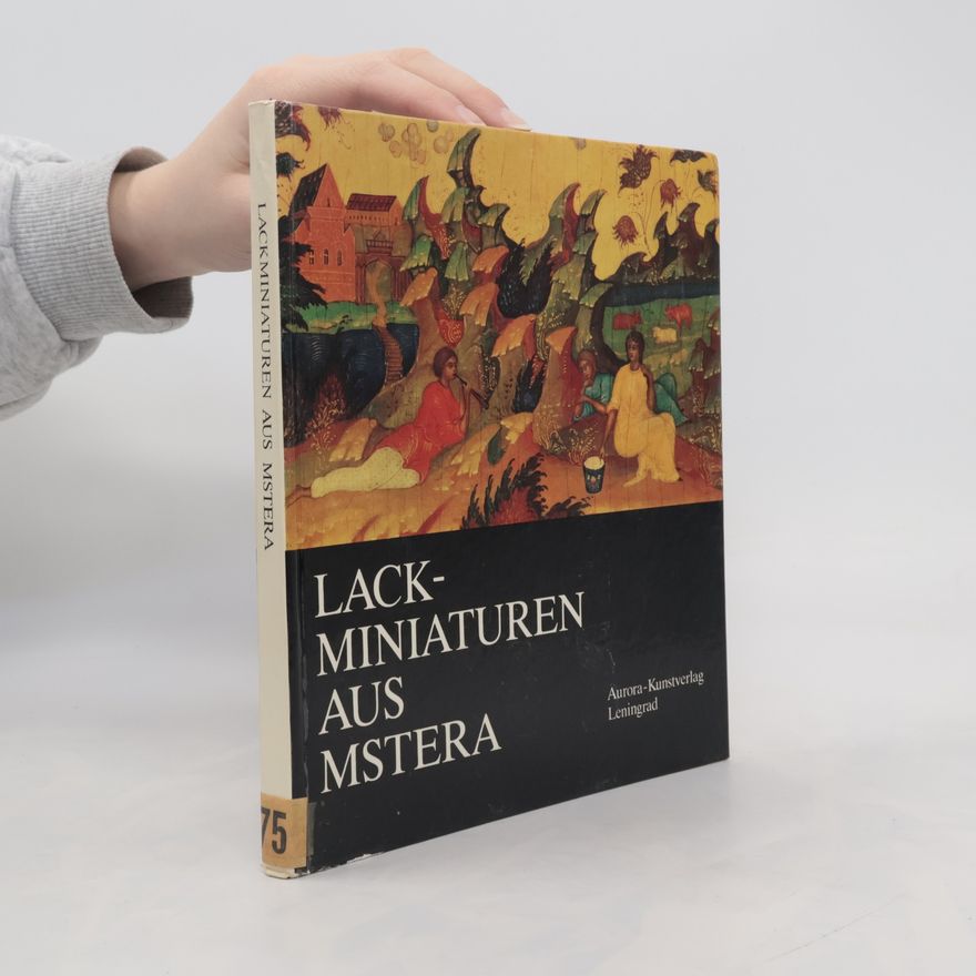 Autorenkollektiv Lackminiaturen aus Mstera