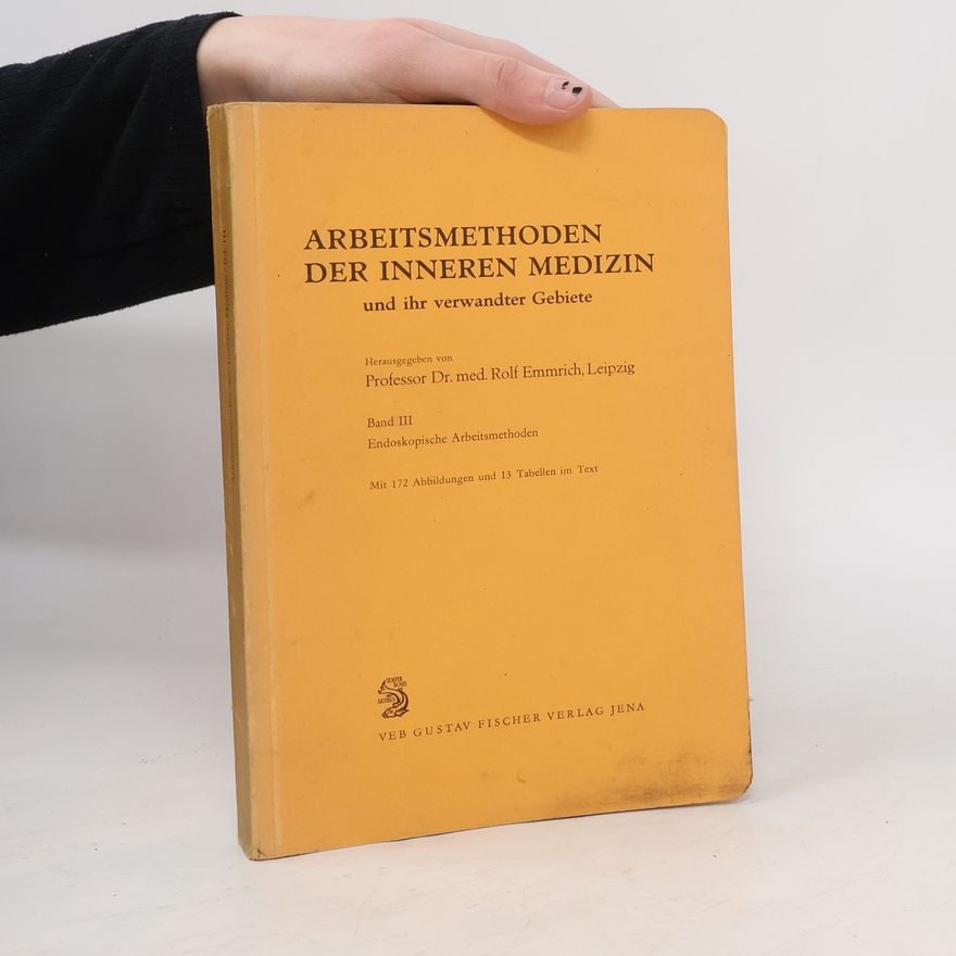 Rolf Emmrich Arbeitsmethoden der Inneren Medizin und ihre verwandte Gebiete 111