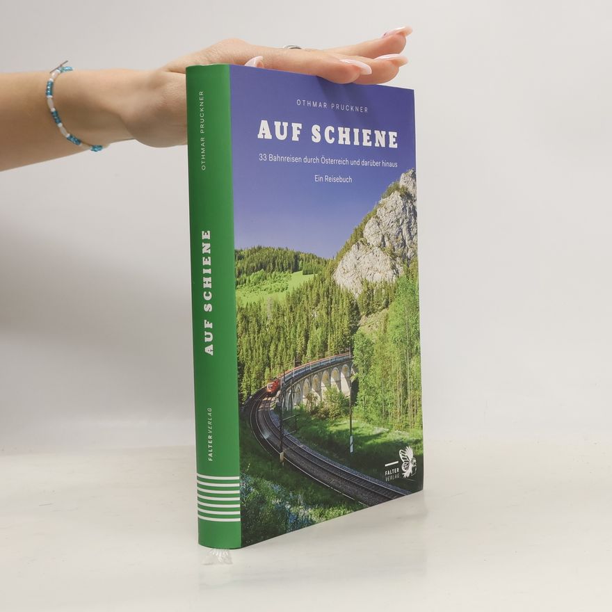 Othmar Pruckner Auf Schiene