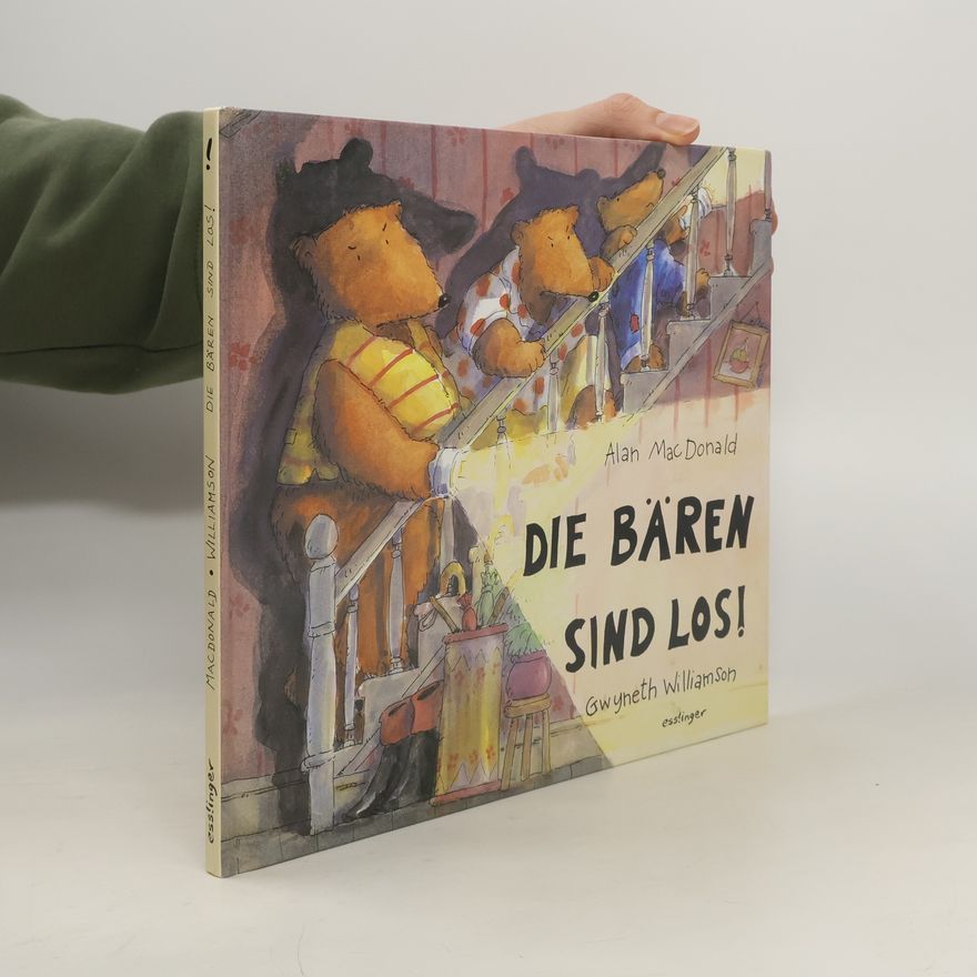 Alan MacDonald Die Bären sind los!