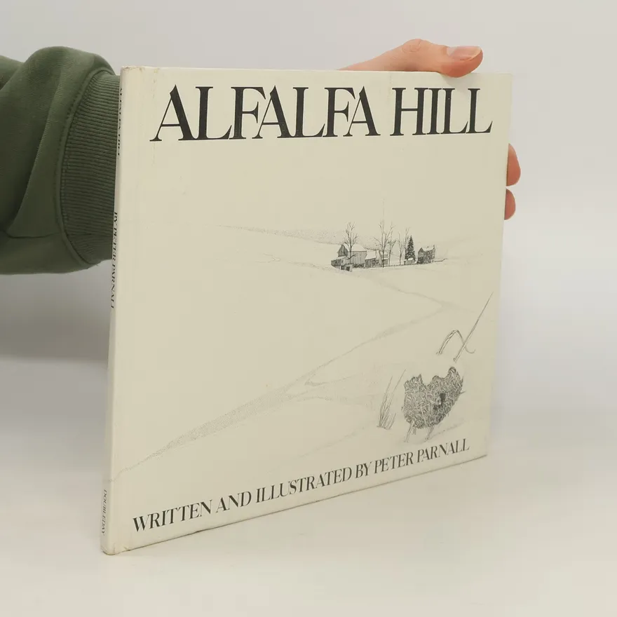 Alfalfa Hill | Peter Parnall | Book