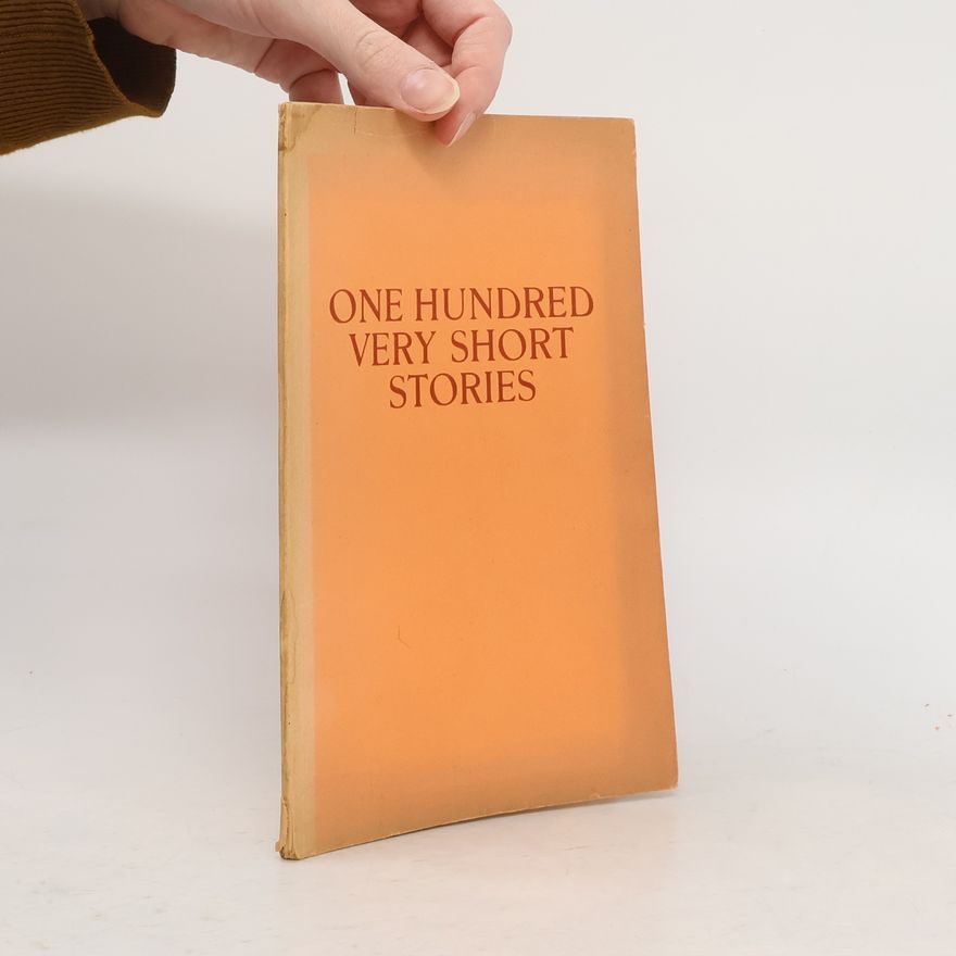 Max Schmid-Schmidsfelden One Hundred Very Short Stories