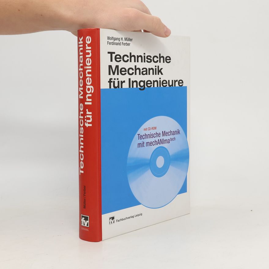 Wolfgang H. Müller Technische Mechanik für Ingenieure