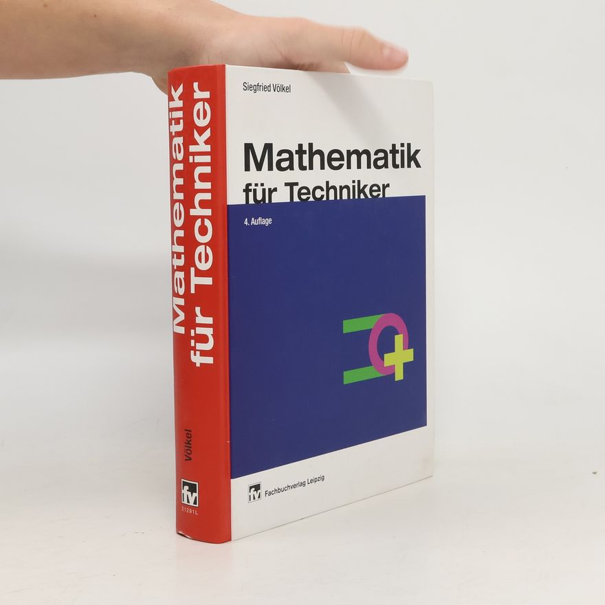 Siegfried Völkel Mathematik für Techniker - 4. Auflage