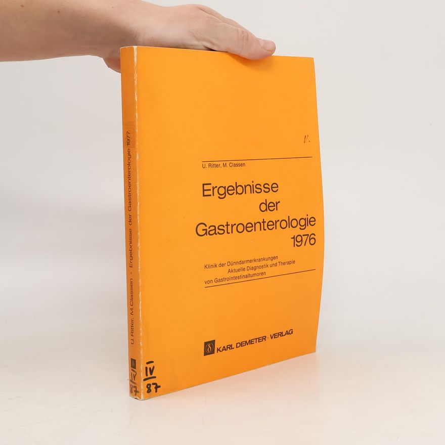 Deutsche Gesellschaft für Verdauungs- und Stoffwechselkrankheiten Ergebnisse der Gastroenterologie