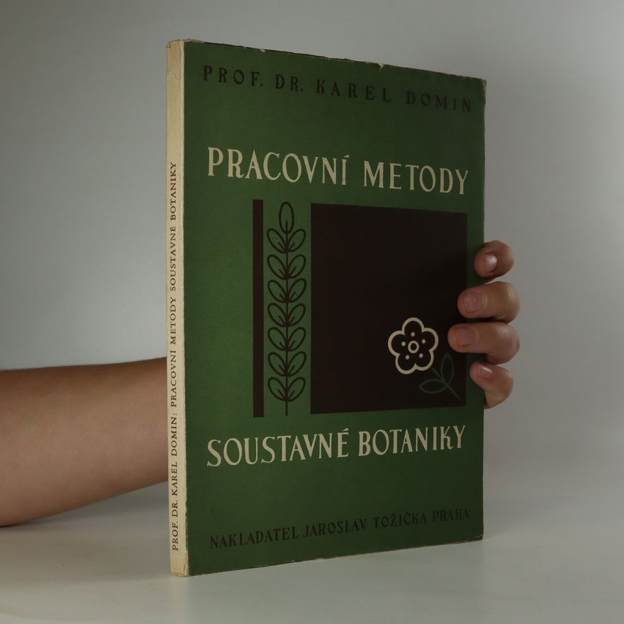 Karel Domin Pracovní metody soustavné botaniky