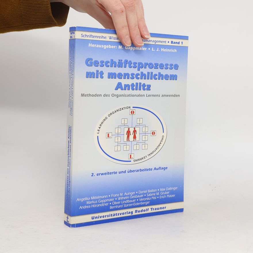 Bernhard Starzer-Eidenberger Geschäftsprozesse mit menschlichem Antlitz