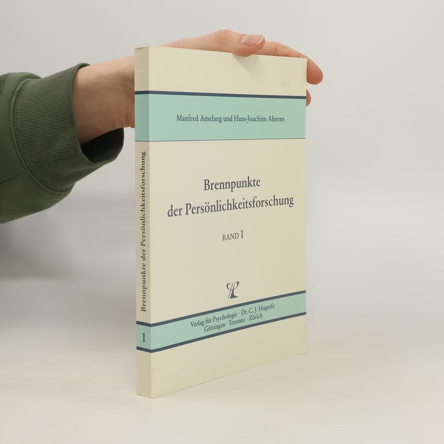 Hans Joachim Ahrens Brennpunkte der Persönlichkeitsforschung