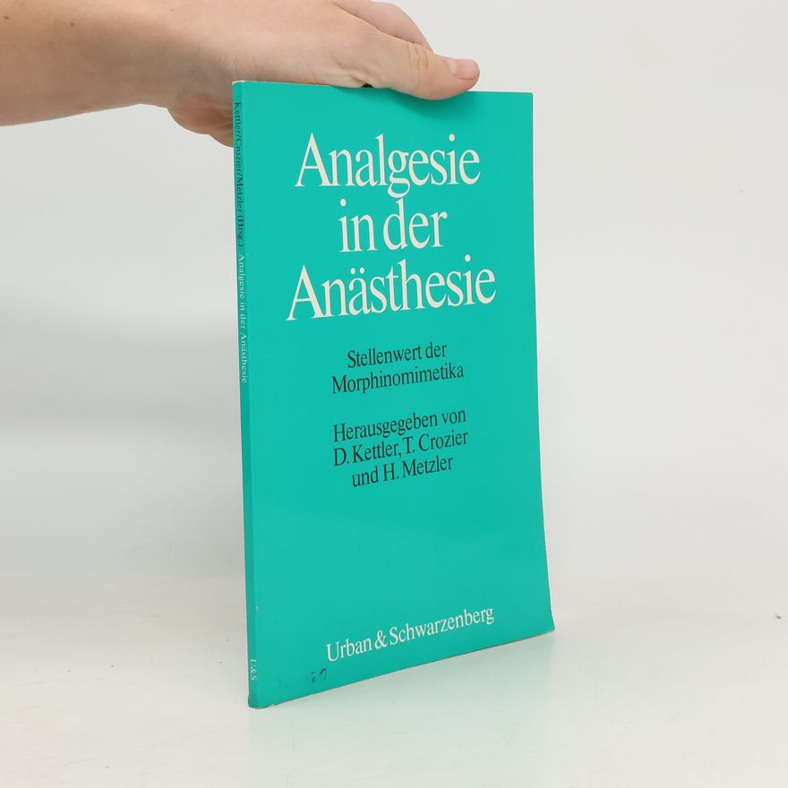 Dietrich Kettler Analgesie in der Anästhesie