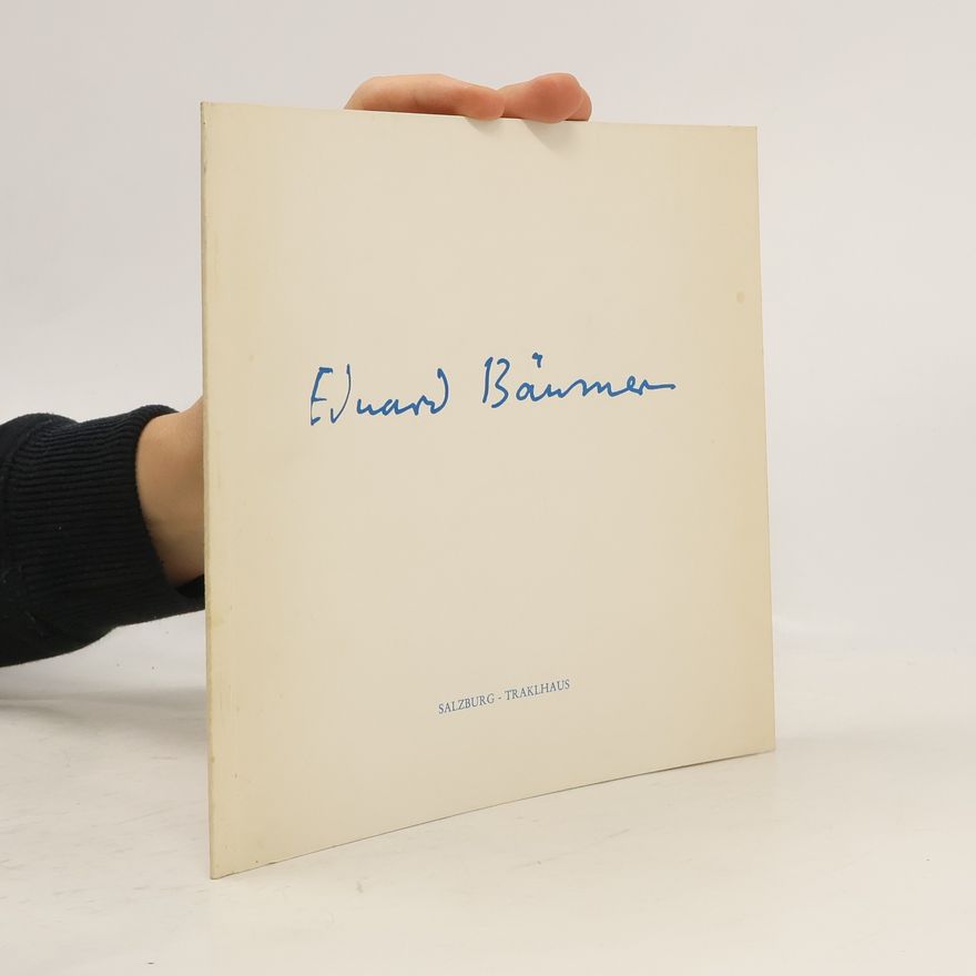 Eduard Bäumer Eduard Bäumer. Bilder von 1924-1973