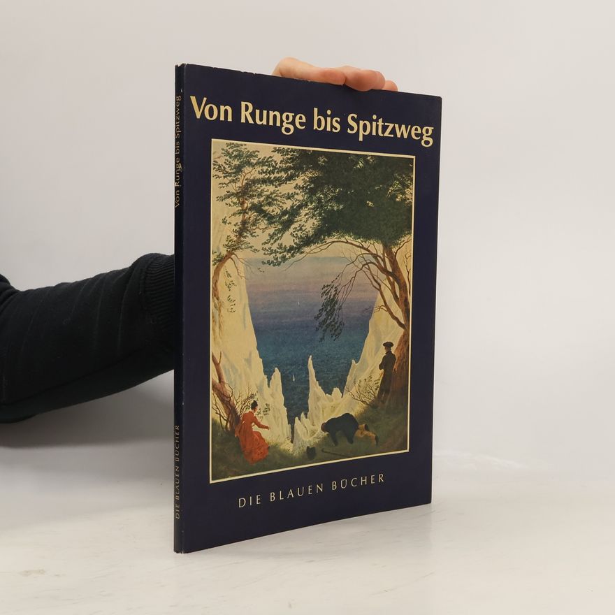 Hermann Bunemann Von Runge bis Spitzweg