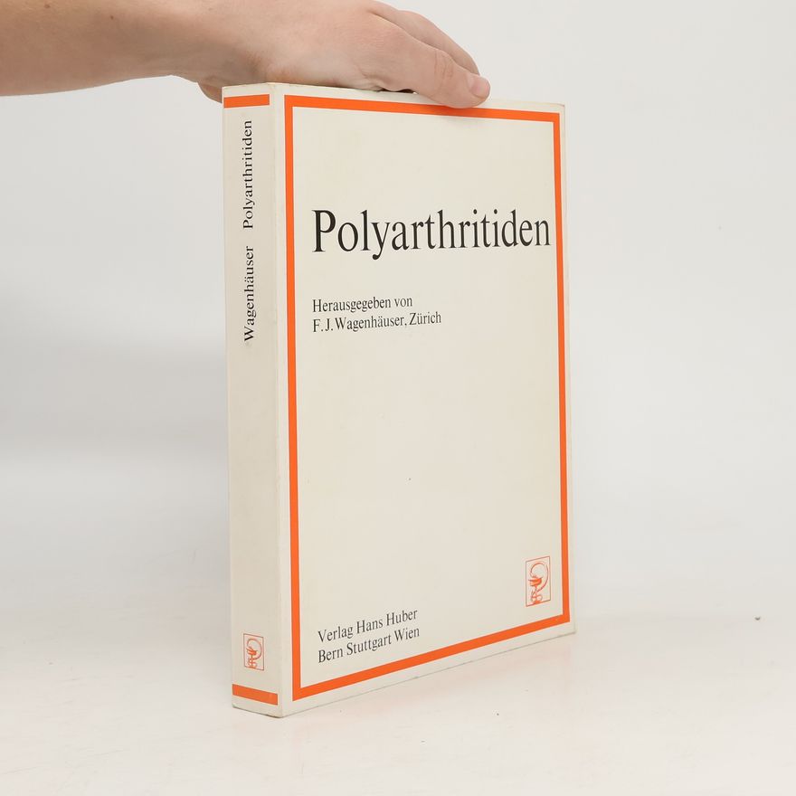 Franz J. Wagenhäuser Polyarthritiden