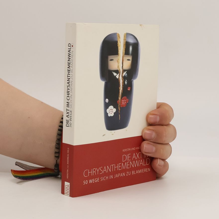 Kerstin Fels Die Axt im Chrysanthemenwald
