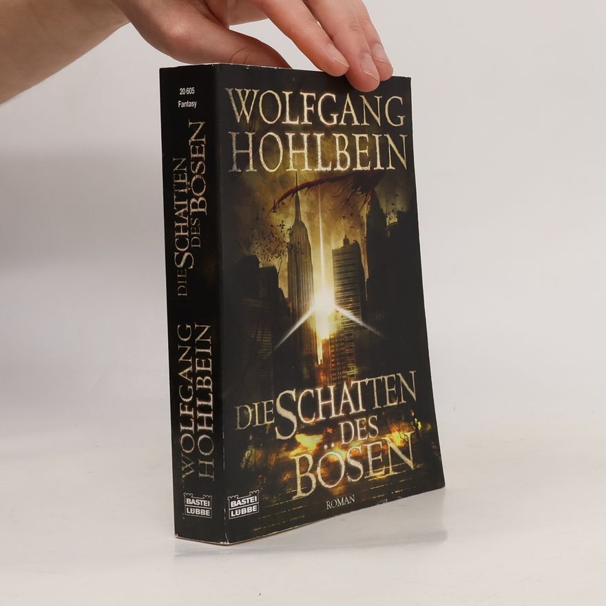 Wolfgang Hohlbein Die Schatten des Bösen