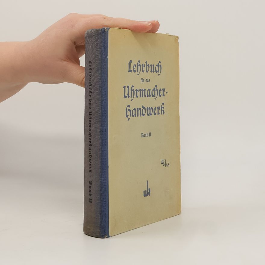 Autorenkollektiv Lehrbuch für das Uhrmacherhandwerk II