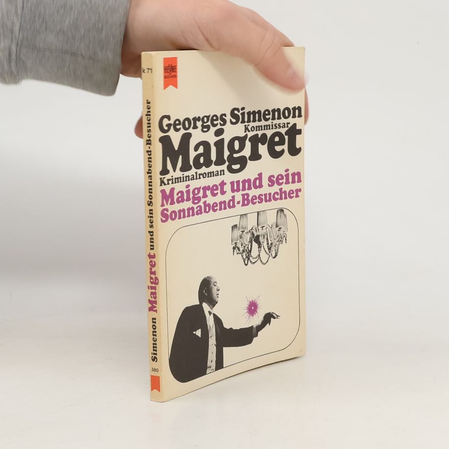 Georges Simenon Maigret und sein Sonnabend-Besucher