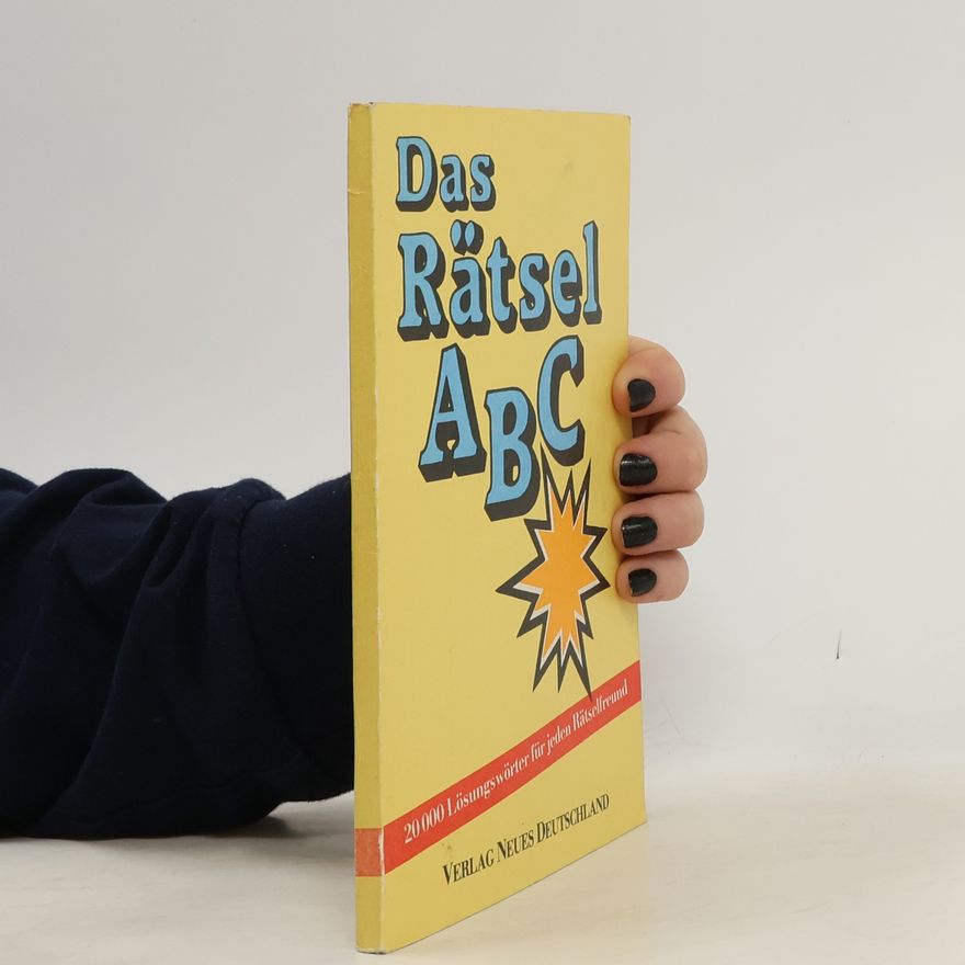 Autorenkollektiv Das Rätsel ABC