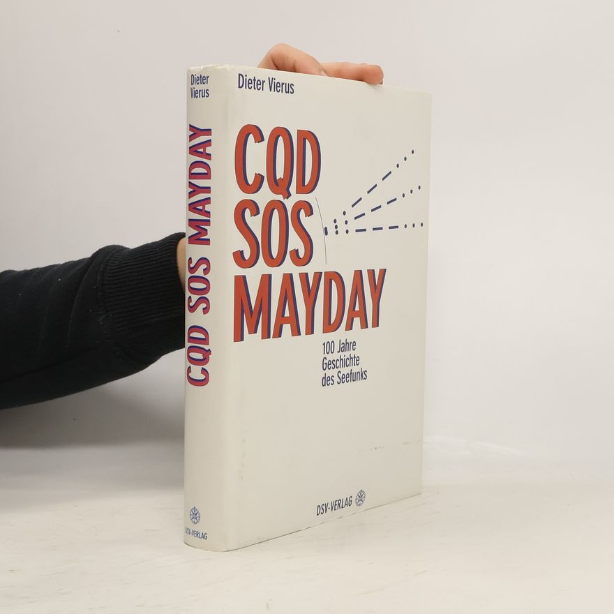 Dieter Vierus CQD, SOS, MAYDAY